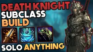 Two Handed Death Knight Subclass Solo Guide and Build